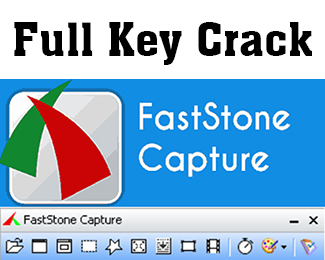 Download FastStone Capture Full Key Active Crack